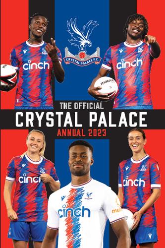 The Official Crystal Palace Annual (Hardback)