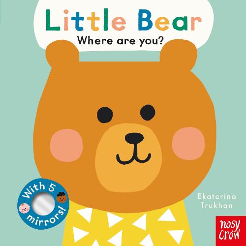 Baby Faces: Little Bear, Where Are You - Baby Faces (Board book)