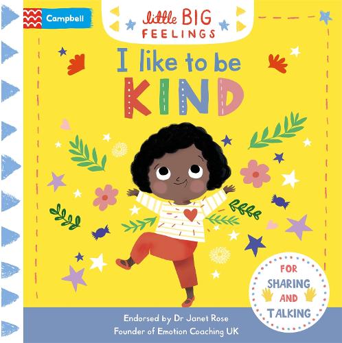 I Like to be Kind - Campbell Little Big Feelings (Board book)