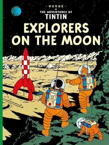 Explorers on the Moon - The Adventures of Tintin (Paperback)