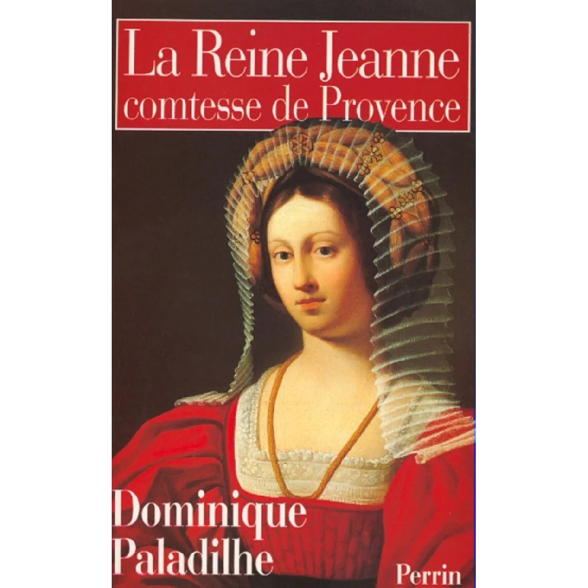 La reine Jeanne, comtesse de Provence · Occasion