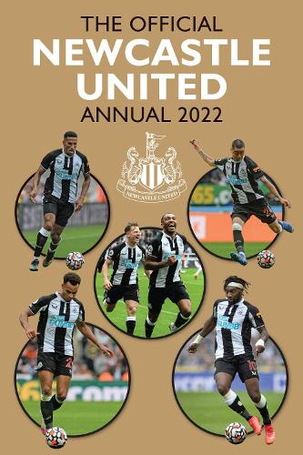The Official Newcastle United Annual 2022 (Hardback)