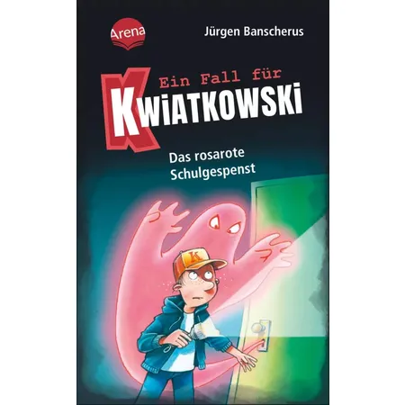Arena Banscherus, Kwiatk.(15) Das rosarote Schulgespenst