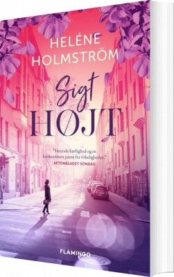 Sigt Højt - Heléne Holmström - Bog