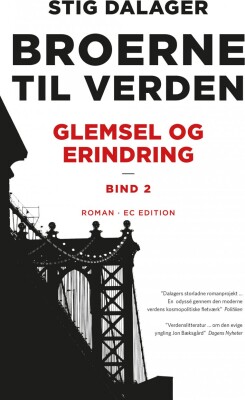 Glemsel Og Erindring - Stig Dalager - Bog
