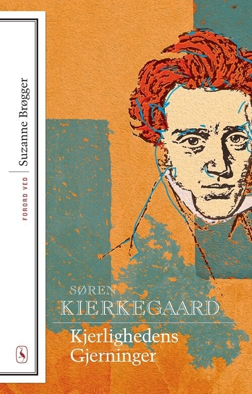 Kjerlighedens Gjerninger - Søren Kierkegaard - Bog