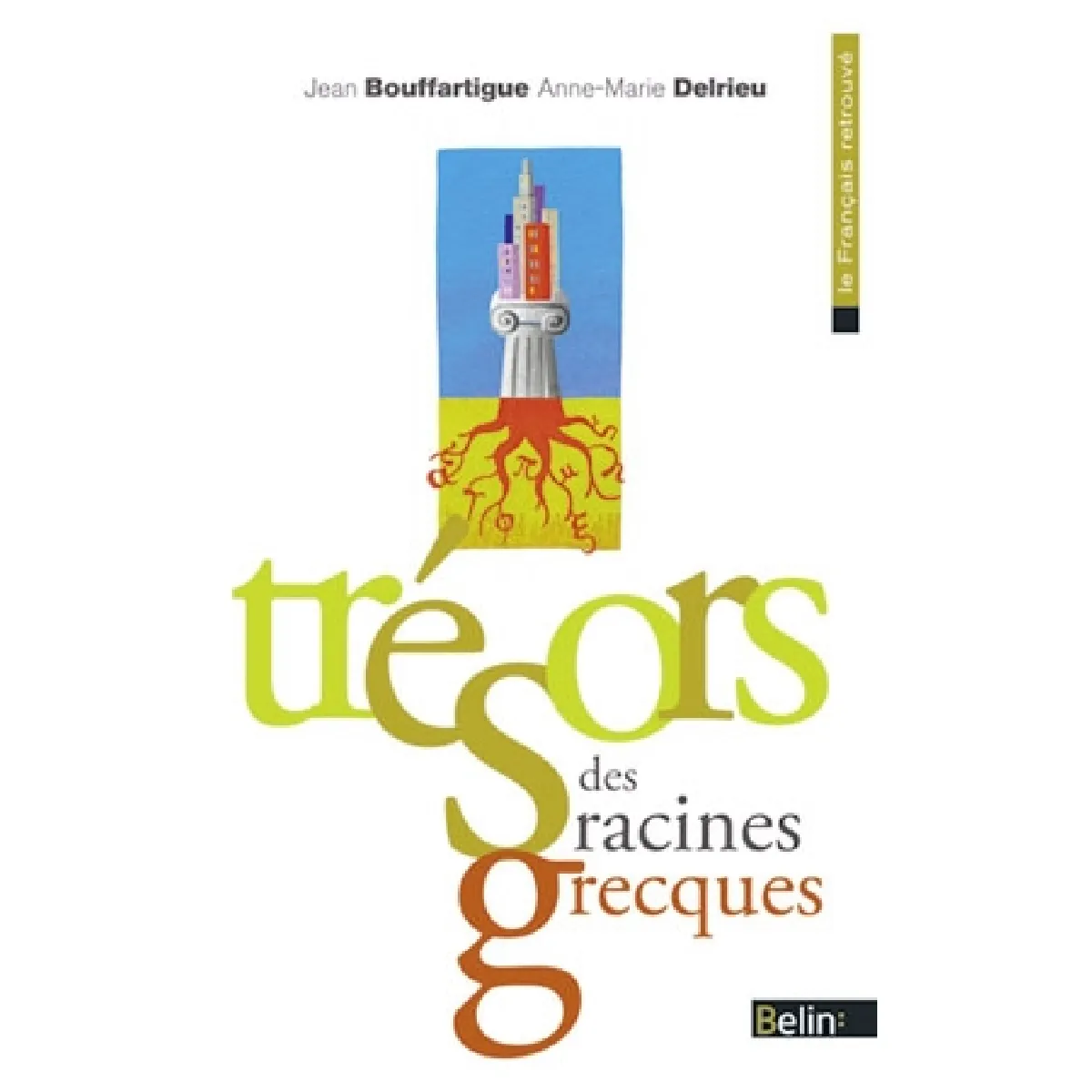 Trésors des racines grecques · Occasion