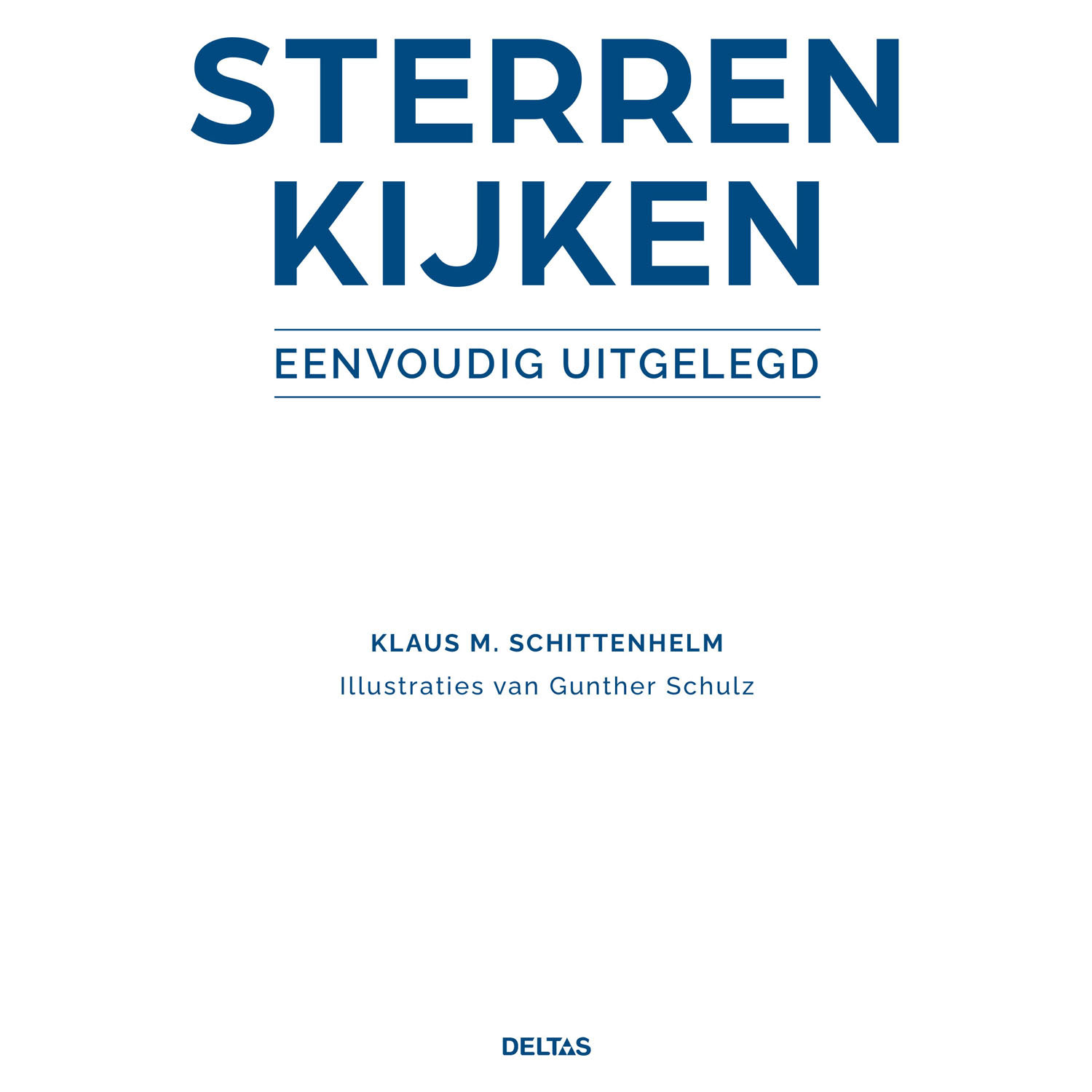 Sterren Kijken Eenvoudig Uitgelegd Gids