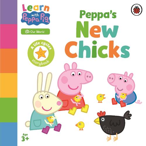 Learn with Peppa: Peppa's New Chicks - Learn with Peppa (Board book)