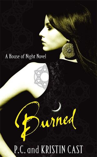 Burned: Number 7 in series - House of Night (Hardback)
