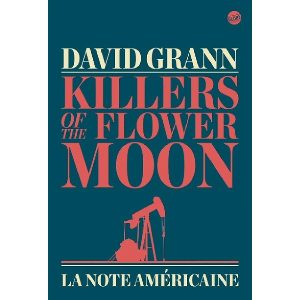Killers of the flower moon. La note américaine · Occasion