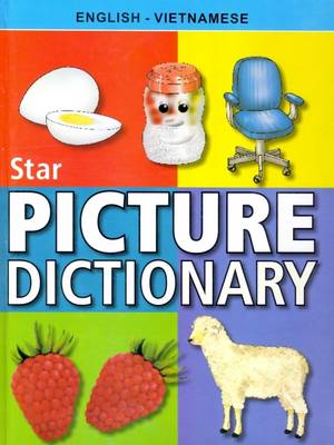 Star Childrens Picture Dictionary English-Vietnamese (Hardback)