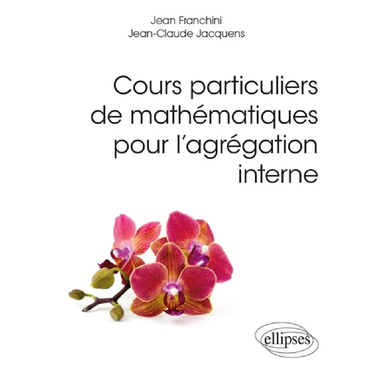 Cours particuliers de mathématiques pour l’agrégation interne · Occasion