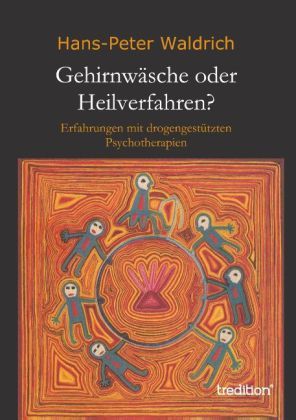 Gehirnwäsche oder Heilverfahren?