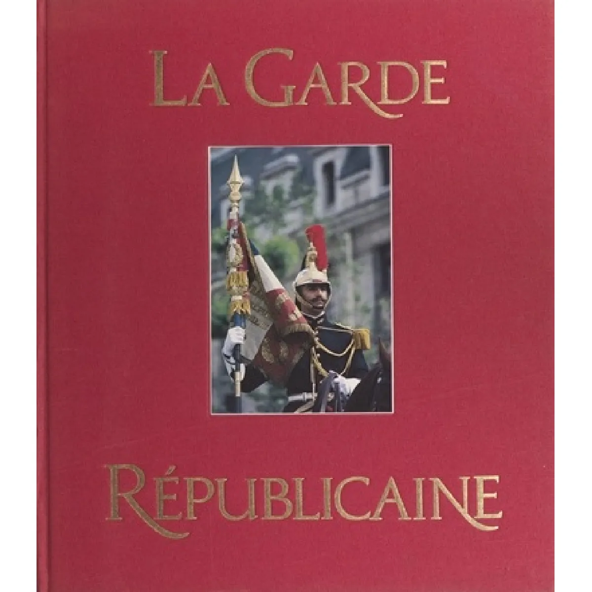 La Garde républicaine · Occasion