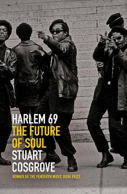 Harlem 69: The Future of Soul - The Soul Trilogy (Paperback)