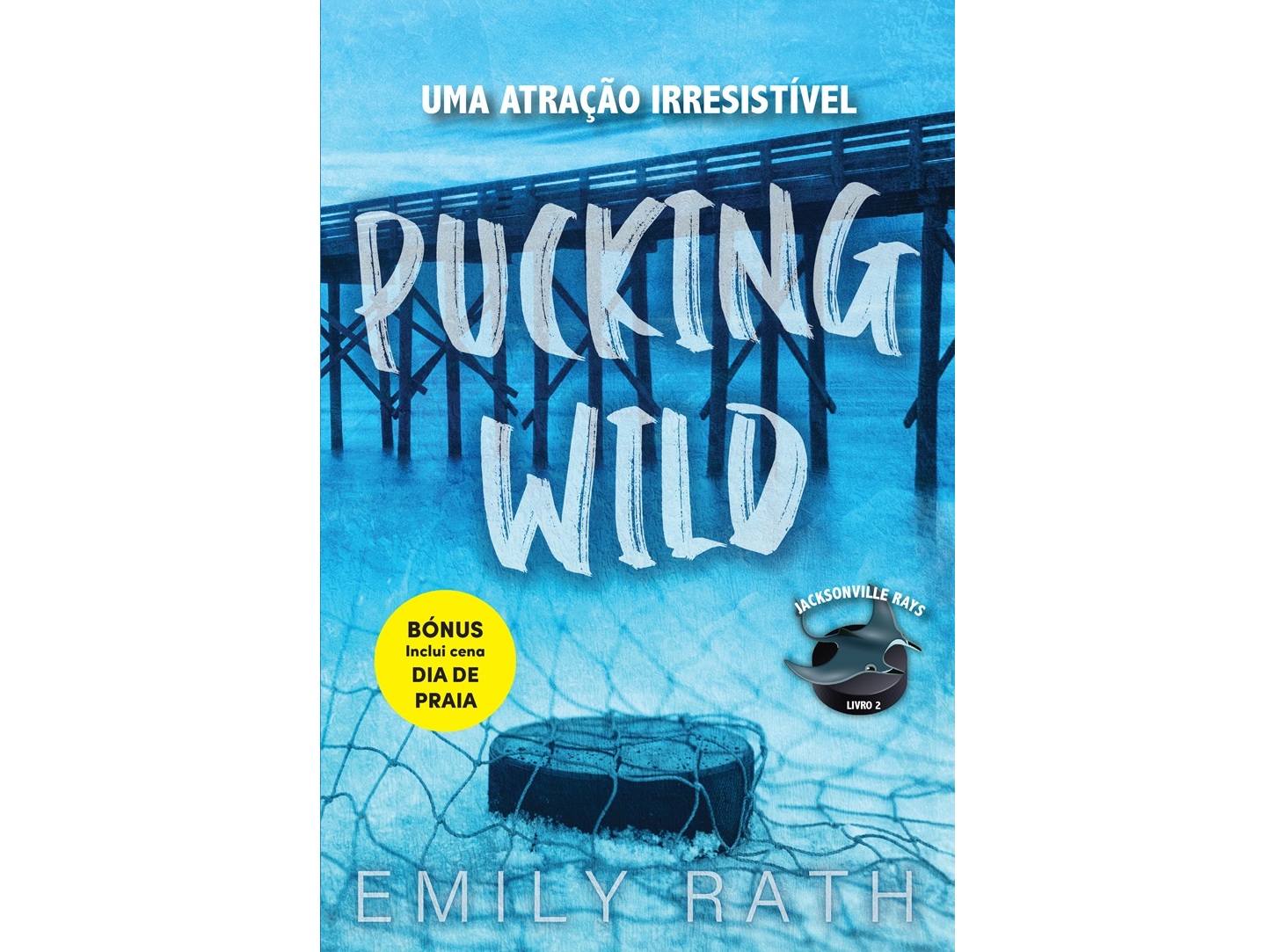 LIVRO PUCKING WILD DE: EMILY RATH