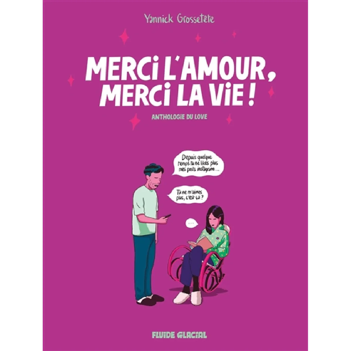 Merci l'amour, merci la vie ! : anthologie du love · Occasion