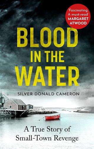 Blood in the Water: A true story of small-town revenge (Paperback)