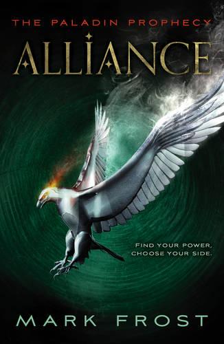 The Paladin Prophecy: Alliance: Book Two - Paladin Prophecy (Paperback)