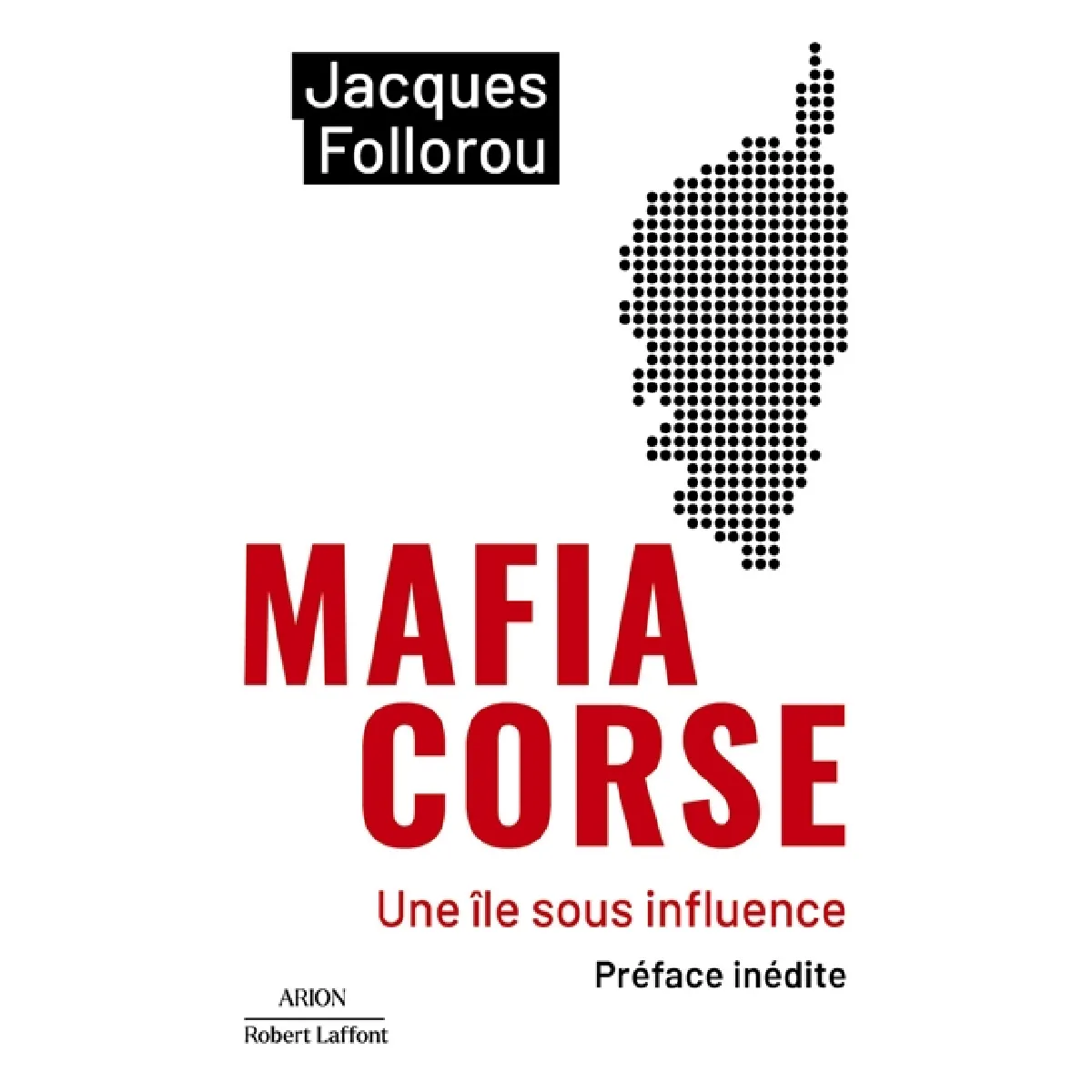 Mafia corse : une île sous influence