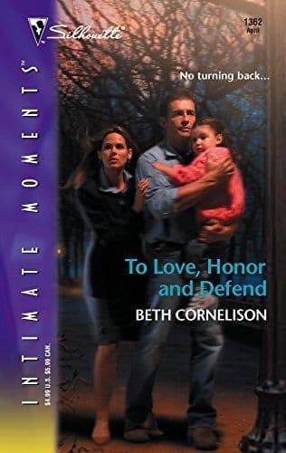 To Love, Honour and Defend (Silhouette Sensatio by Cornelison, Beth Paperback Book Pre-Owned English