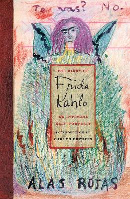 The Diary of Frida Kahlo: An Intimate Self-Portrait (Hardback)