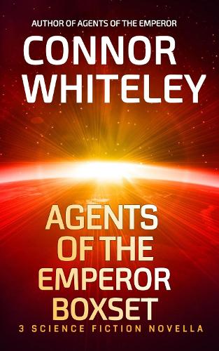 Agents of The Emperor Boxset: 3 Science Fiction Novellas - Agents of the Emperor Science Fiction Stories 7 (Paperback)