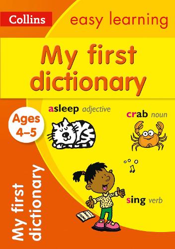 My First Dictionary Ages 4-5: Ideal for Home Learning - Collins Easy Learning Preschool (Paperback)