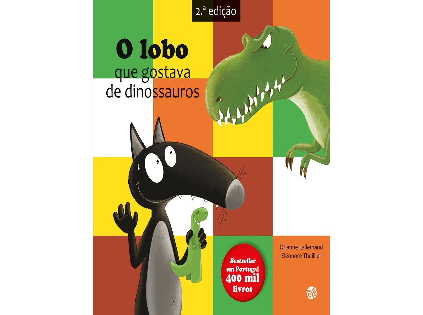 LIVRO O LOBO QUE GOSTAVA DE DINOSSAUROS: