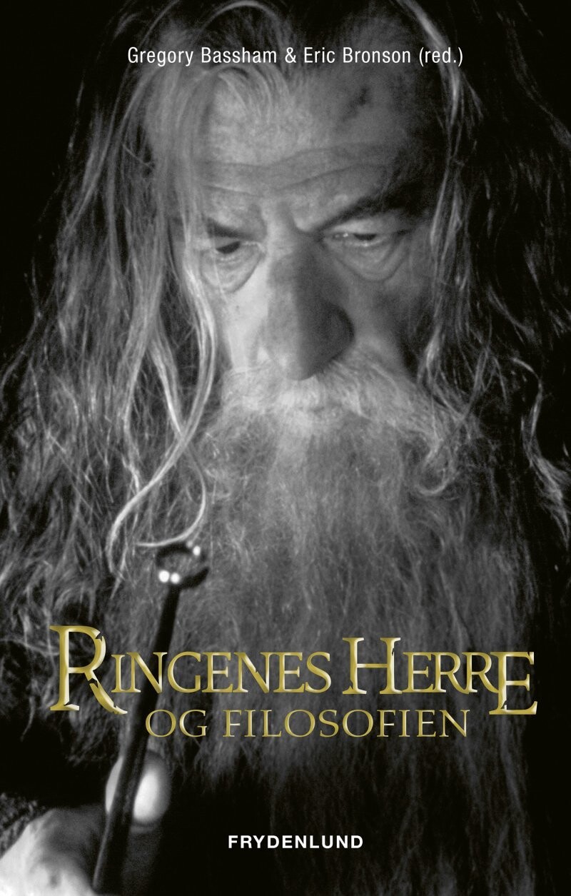 Ringenes Herre Og Filosofien - Gregory Bassham - Bog