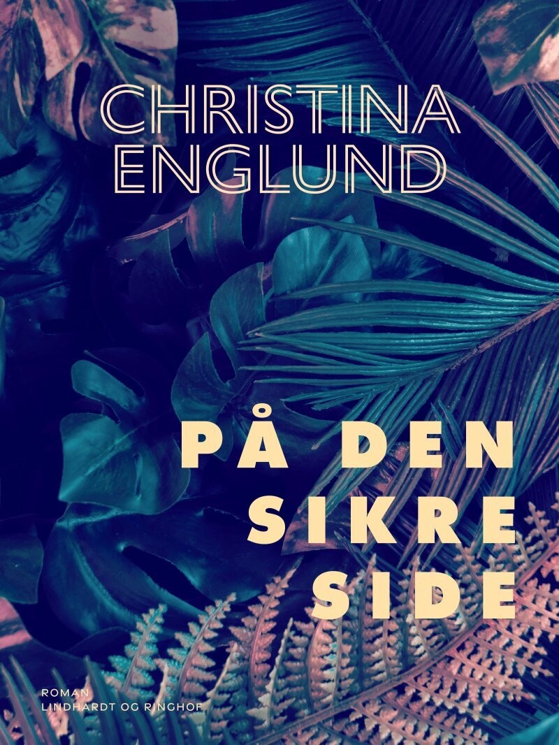 På Den Sikre Side - Christina Englund - Bog