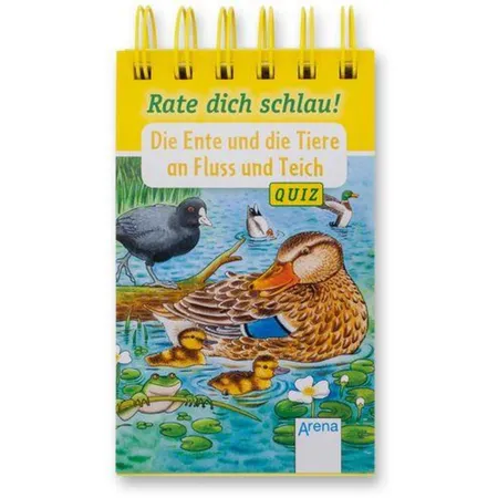 Arena Rate dich schlau! Quiz Die Ente und die Tiere an Fluss und Teich