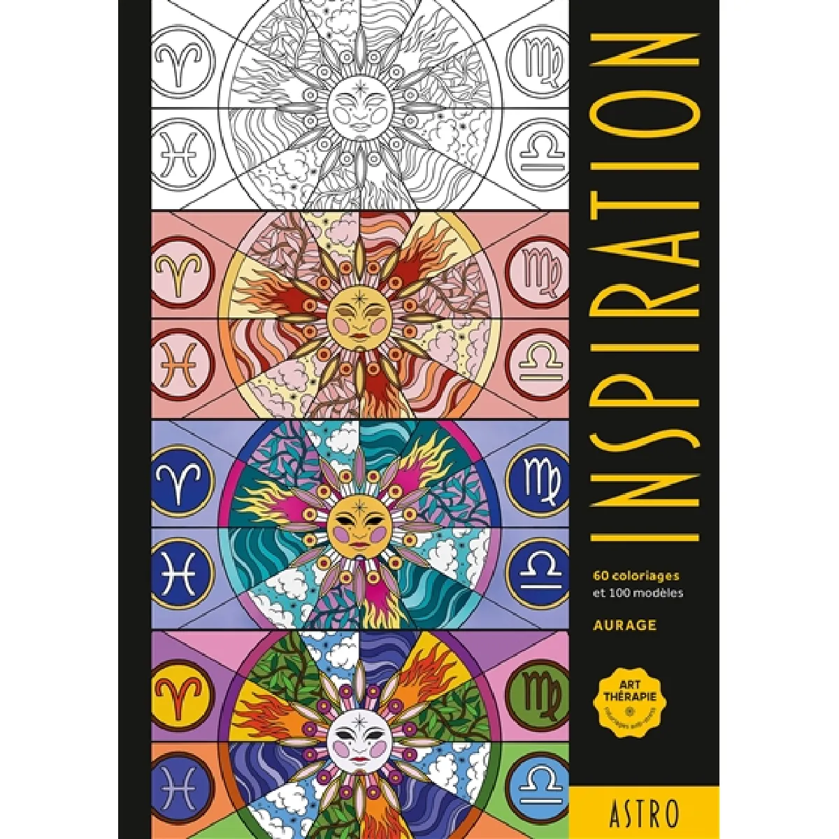 Inspiration astro : 60 coloriages et 100 modèles