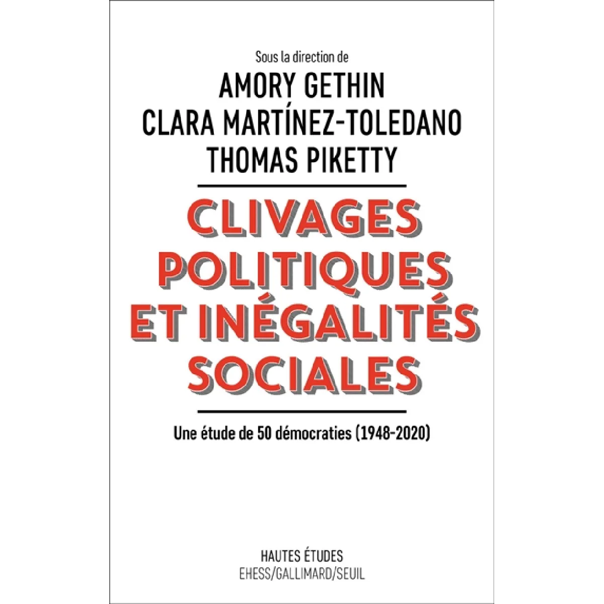 Clivages politiques et inégalités sociales : une étude de 50 démocraties (1948-2020) · Occasion