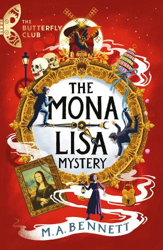 The Mona Lisa Mystery: A time-travelling adventure around Paris and Florence - The Butterfly Club (Paperback)