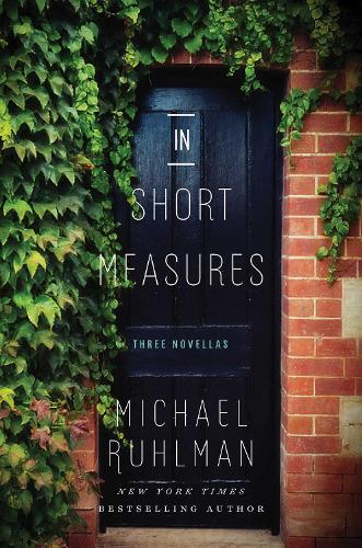 In Short Measures: Three Novellas (Hardback)