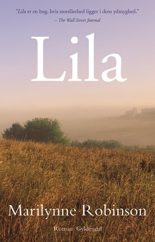 Lila - Marilynne Robinson - Bog