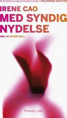 Med Syndig Nydelse - Irene Cao - Bog