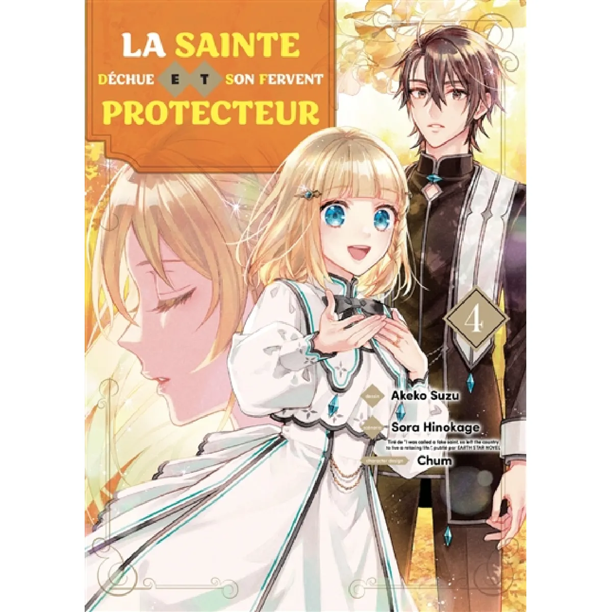 La sainte déchue et son fervent protecteur. Vol. 4