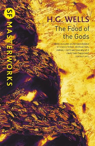The Food of the Gods - S.F. Masterworks (Paperback)