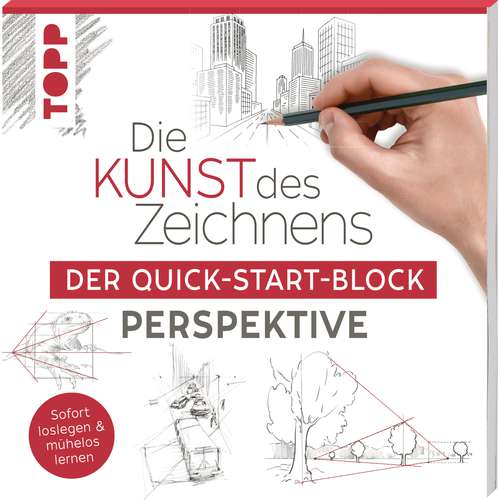 Die Kunst des Zeichnens - Der Quick-Start-Block Perspektive
