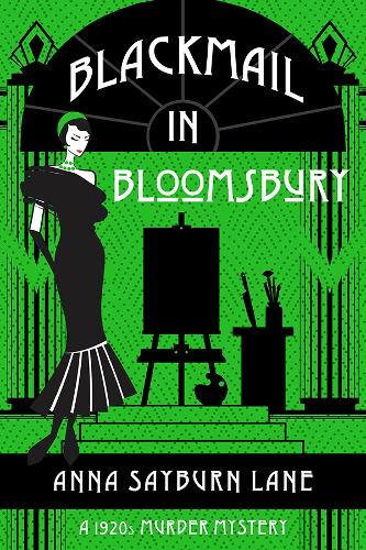 Blackmail In Bloomsbury: A 1920s Murder Mystery - 1920s Murder Mystery 1 (Paperback)
