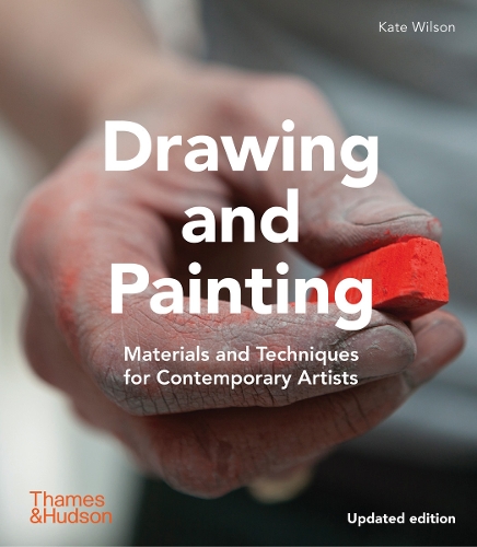 Drawing and Painting: Materials and Techniques for Contemporary Artists (Paperback)