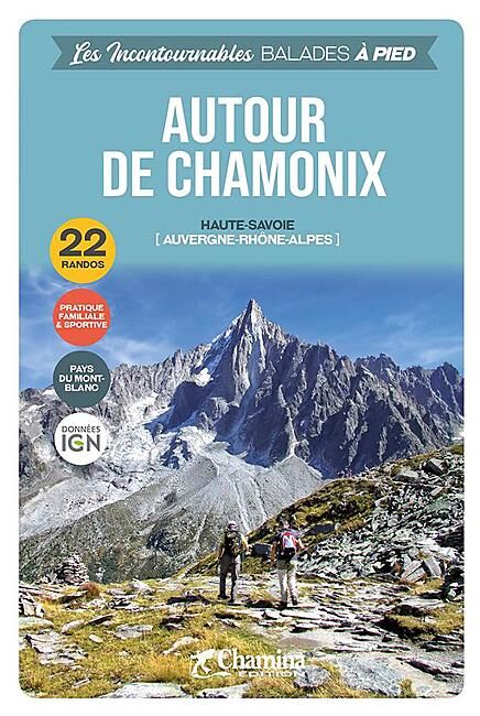 CHAMINA - AUTOUR DE CHAMONIX