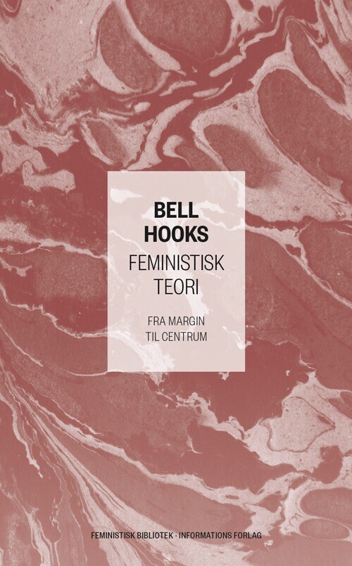 Feministisk Teori - Bell Hooks - Bog