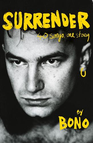 Surrender: 40 songs, One Story (Hardback)