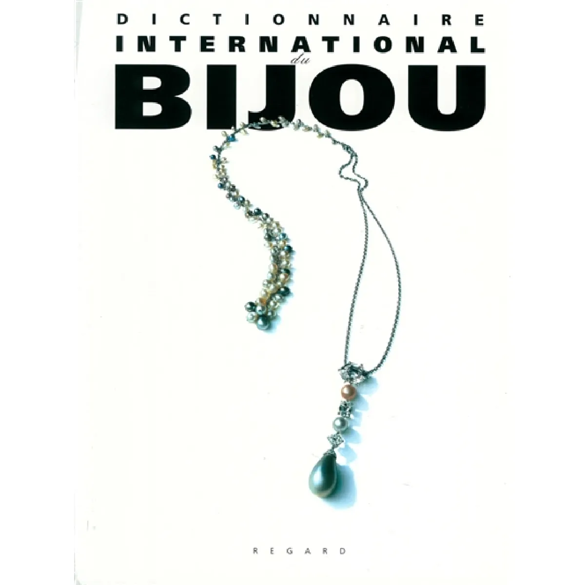 Dictionnaire international du bijou · Occasion