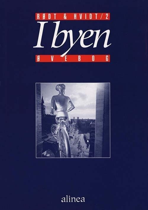Rødt & Hvidt 2, I Byen, Øvebog - Dorte Nielsen - Bog