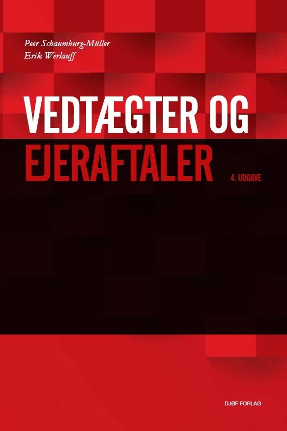 Vedtægter Og Ejeraftaler - Erik Werlauff - Bog